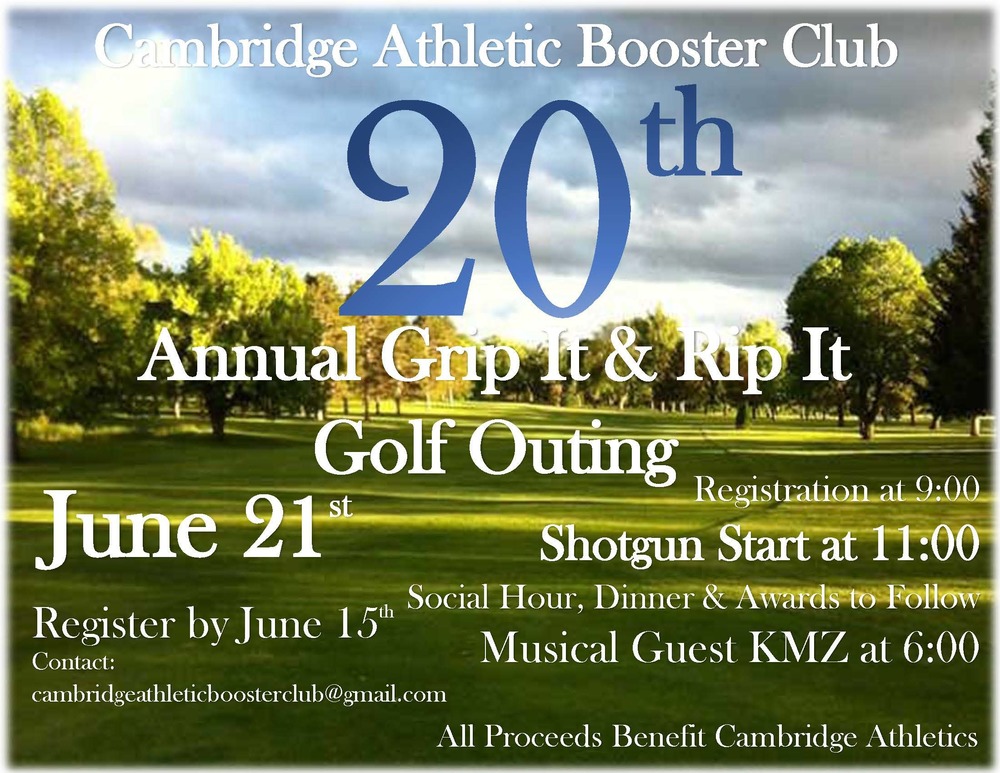 Cambridge Athletic Booster Club - 20th Annual Grip & Rip It Golf Outing